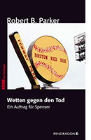 Wetten gegen den Tod Wetten gegen den Tod